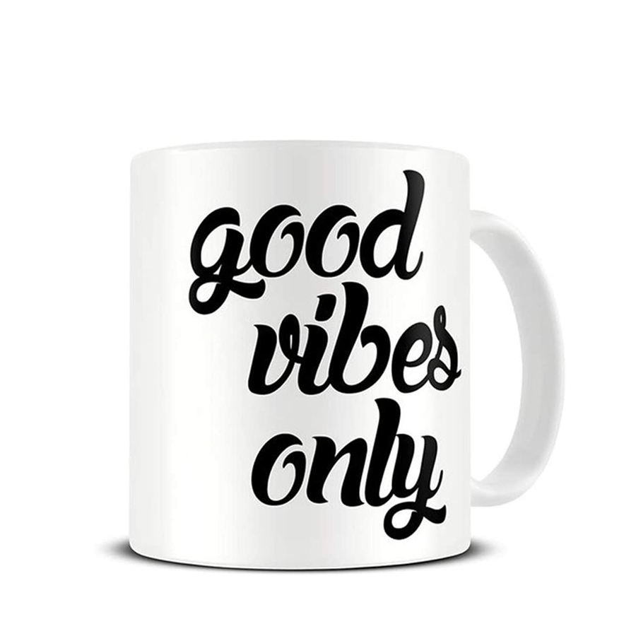 Good Vibes Only Mug